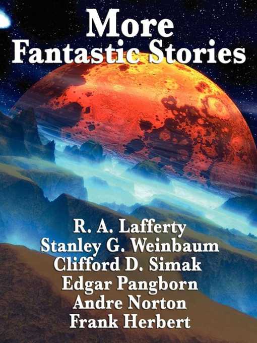 Title details for More Fantastic Stories by R. A. Lafferty - Wait list